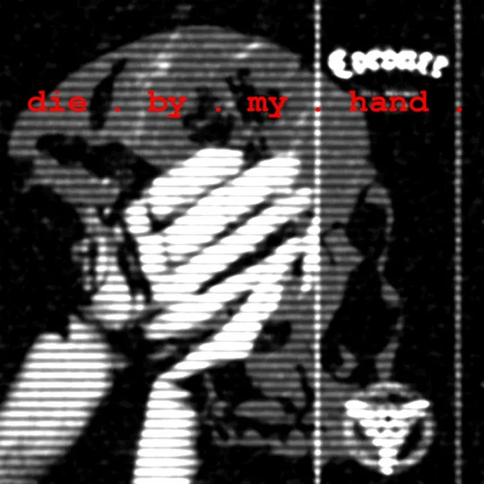 Die by My Hand cover