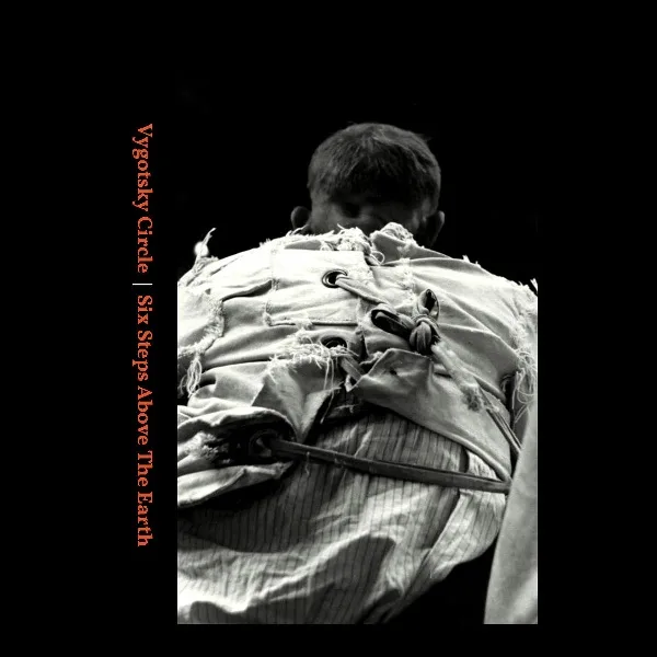 Vygotsky Circle / Six Steps Above the Earth cover
