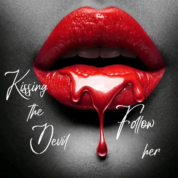 Kissing the Devil, Follow Her cover
