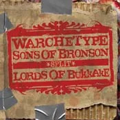 Warchetype / Lords of Bukkake / Sons of Bronson cover