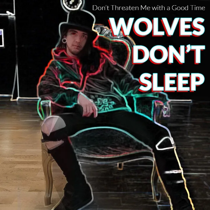 Don't Threaten Me with a Good Time cover