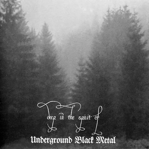 Deep in the Spirit of Underground Black Metal cover