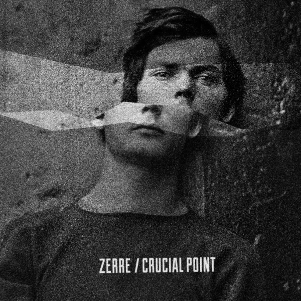 Zerre / Crucial Point cover