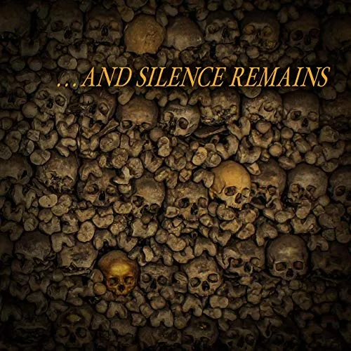 ...and Silence Remains cover