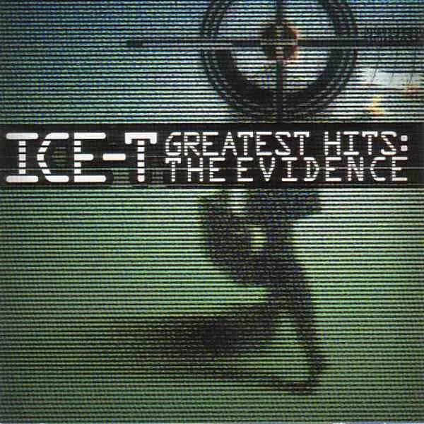 Ice-T – Greatest Hits: The Evidence cover