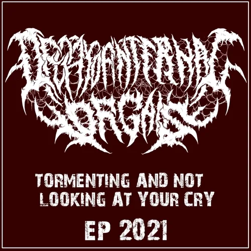 Tormenting, And Not Looking At Your Cry cover