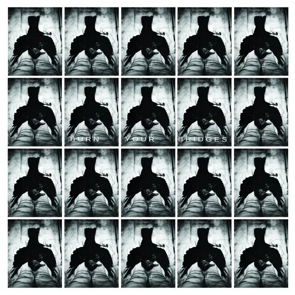 Burn Your Bridges cover