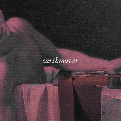 Earthmover (Have a Nice Life Cover) cover