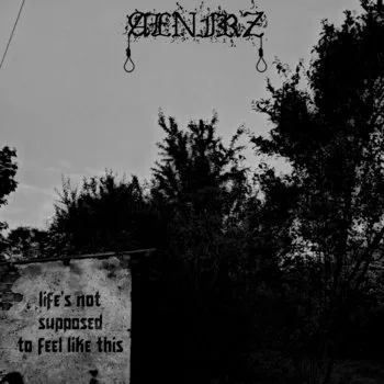 Life's Not Supposed to Feel like This cover