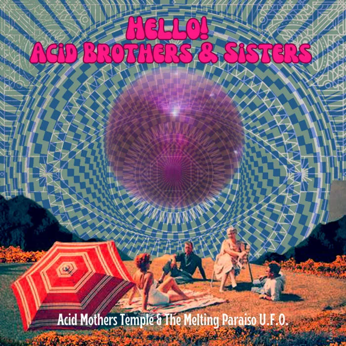 Hello! Acid Brothers & Sisters cover