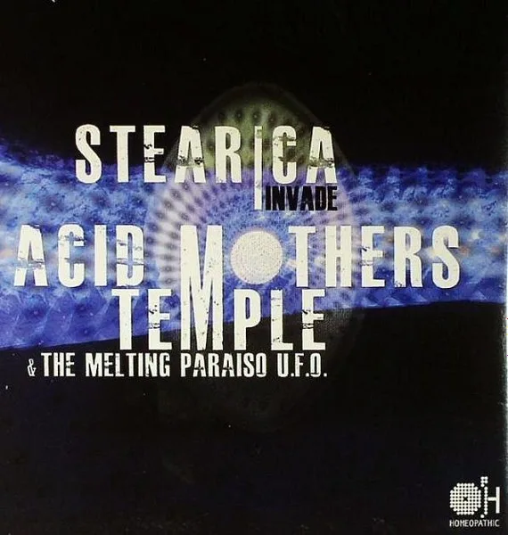 Stearica Invade Acid Mothers Temple cover