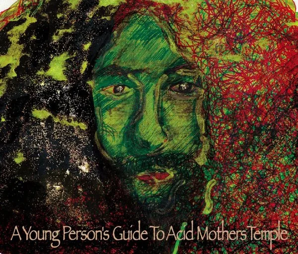 A Young Person's Guide to Acid Mothers Temple cover