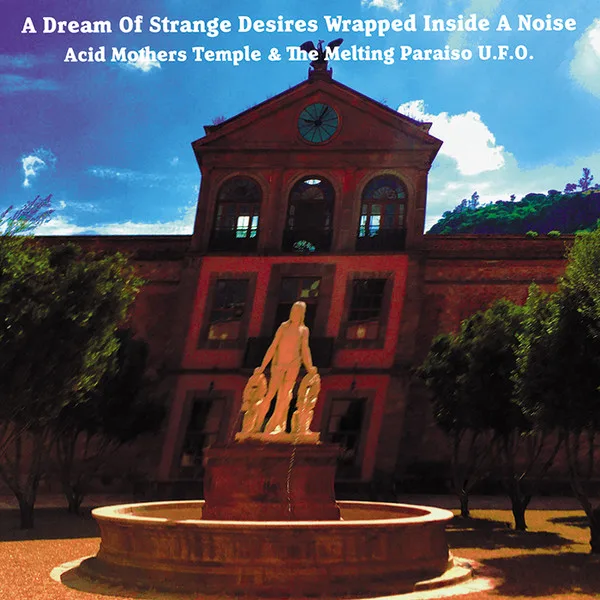 A Dream of Strange Desires Wrapped Inside a Noise cover