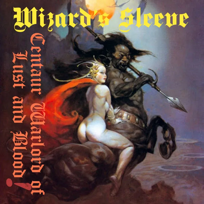 Centaur Warlord of Lust and Blood! cover