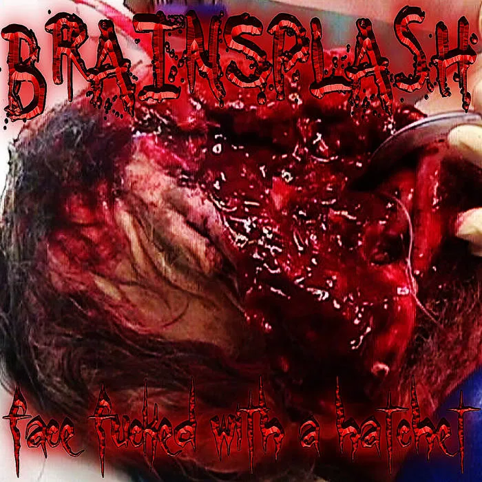Face Fucked with a Hatchet cover
