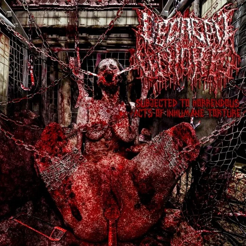 Subjected to Horrendous of Inhumane Torture cover