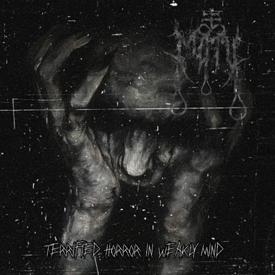 Terrified Horror in Weakly Mind cover