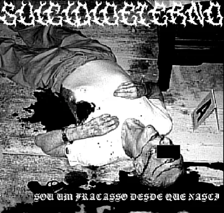 Sou um Fracasso Desde que Nasci cover