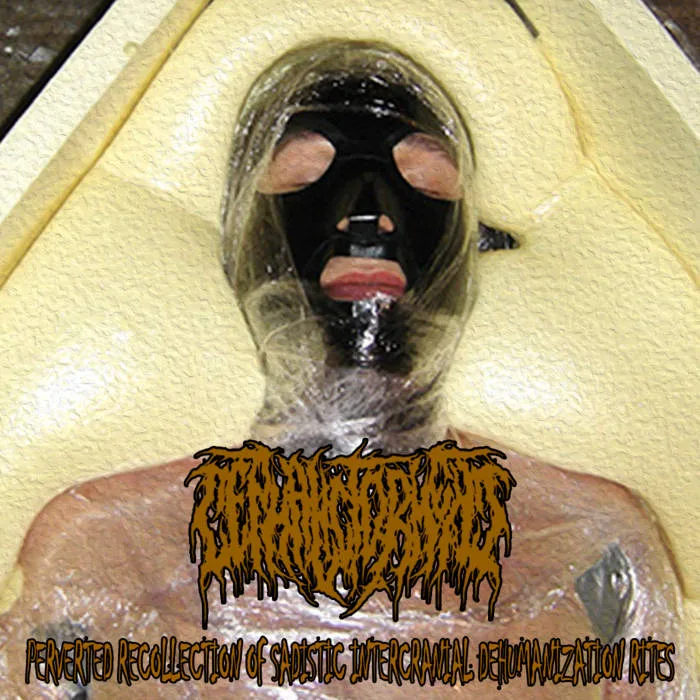 Perverted Recollection of Sadistic Intercranial Dehumanization Rites cover