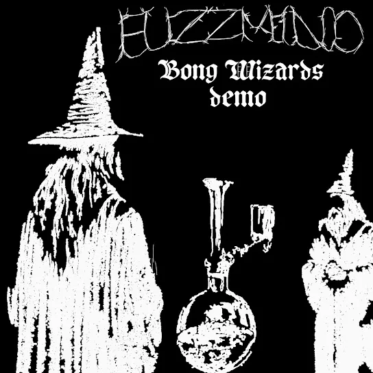 The Bong Wizards Demos cover