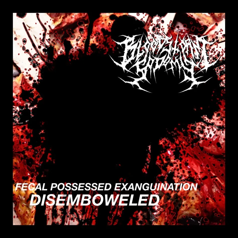 Fecal Possessed Exanguination Disemboweled cover