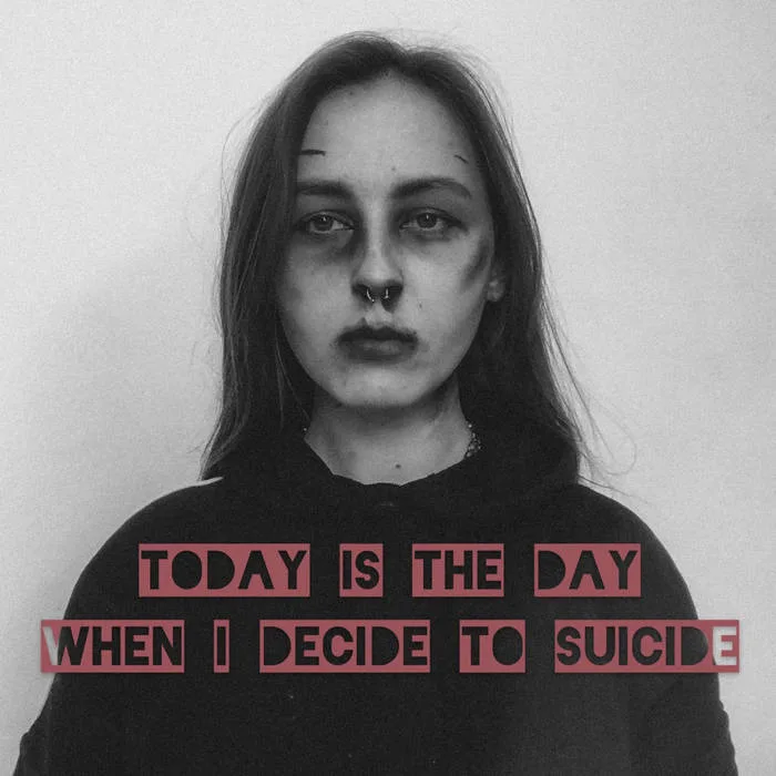 Today Is the Day When I Decide to Suicide cover
