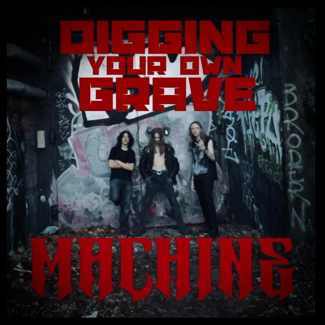 Digging Your Own Grave cover