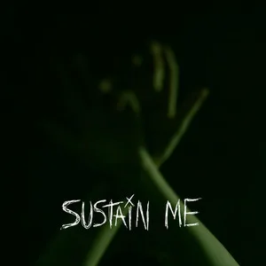 Sustain Me cover