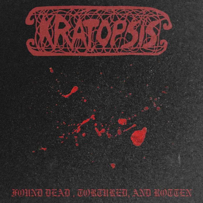 Found Dead, Tortured, and Rotten cover
