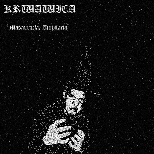 Masakracja, Anihilacja cover