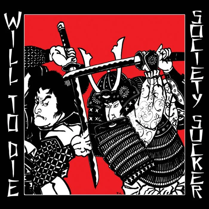 Will to Die / Society Sucker cover