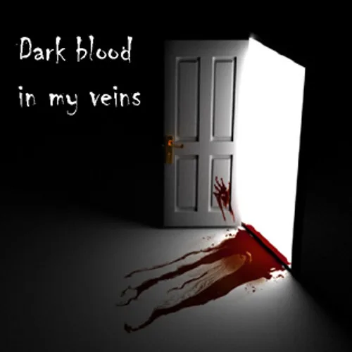 Dark Blood in My Veins cover