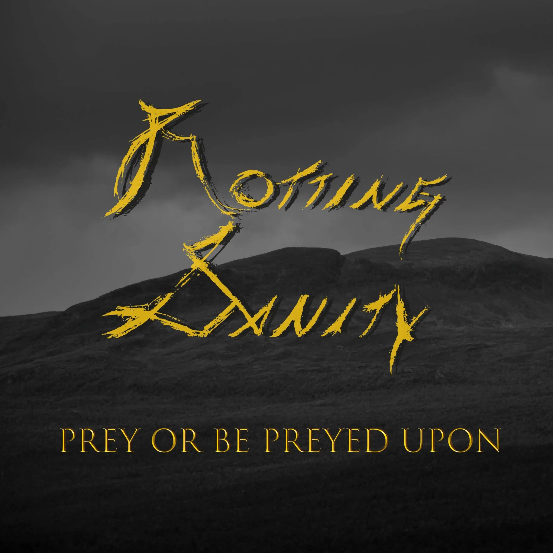 Prey or Be Preyed Upon cover
