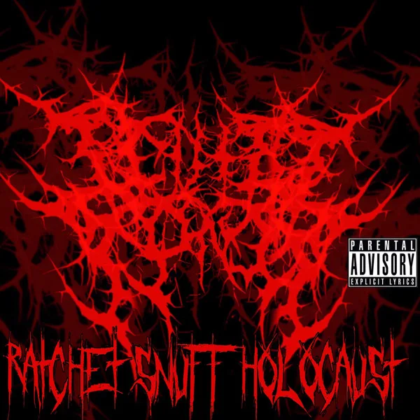 Ratchet Snuff Holocaust cover