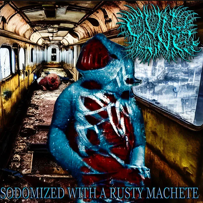 Sodomized with a Rusty Machete cover