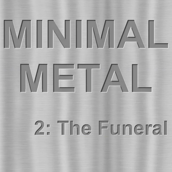Minimal Metal - 2: The Funeral cover