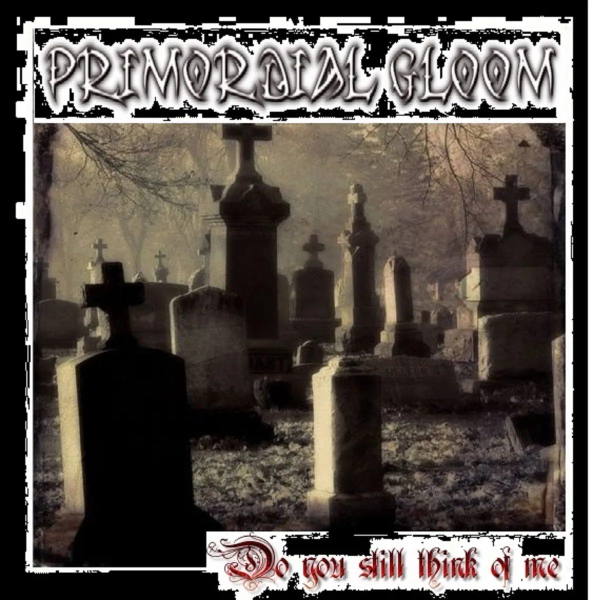 Do You Still Think of Me? cover