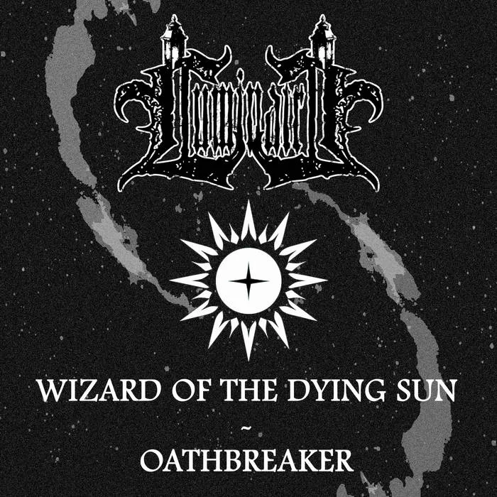 Wizard of the Dying Sun / Oathbreaker cover