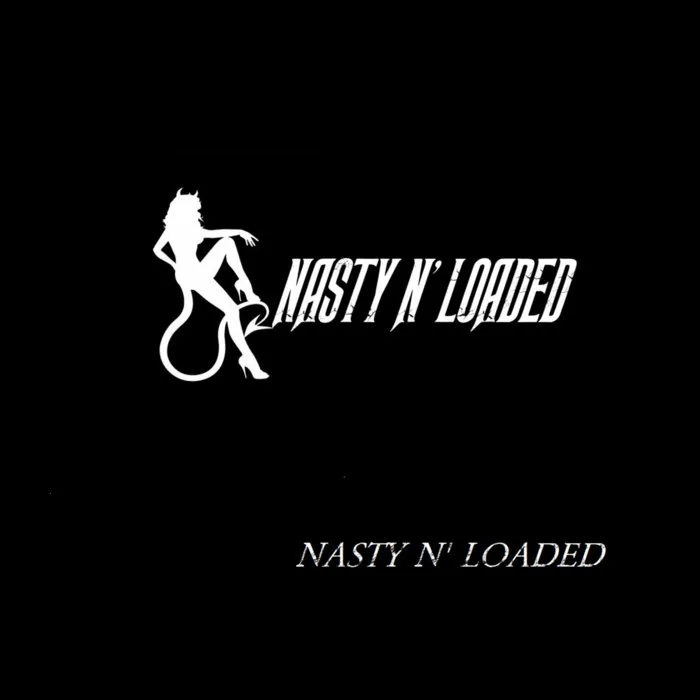 Nasty n' Loaded cover