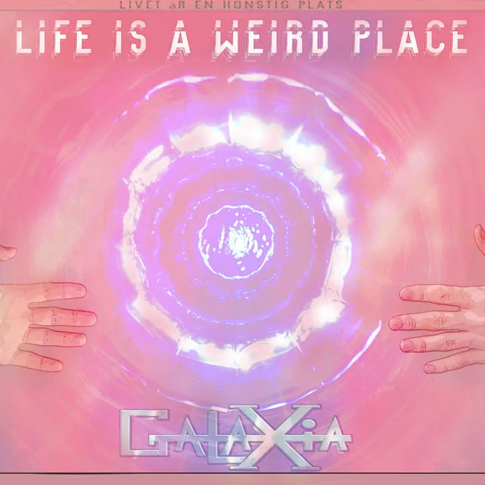 Life Is a Weird Place cover