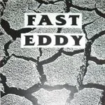 Fast Eddy cover