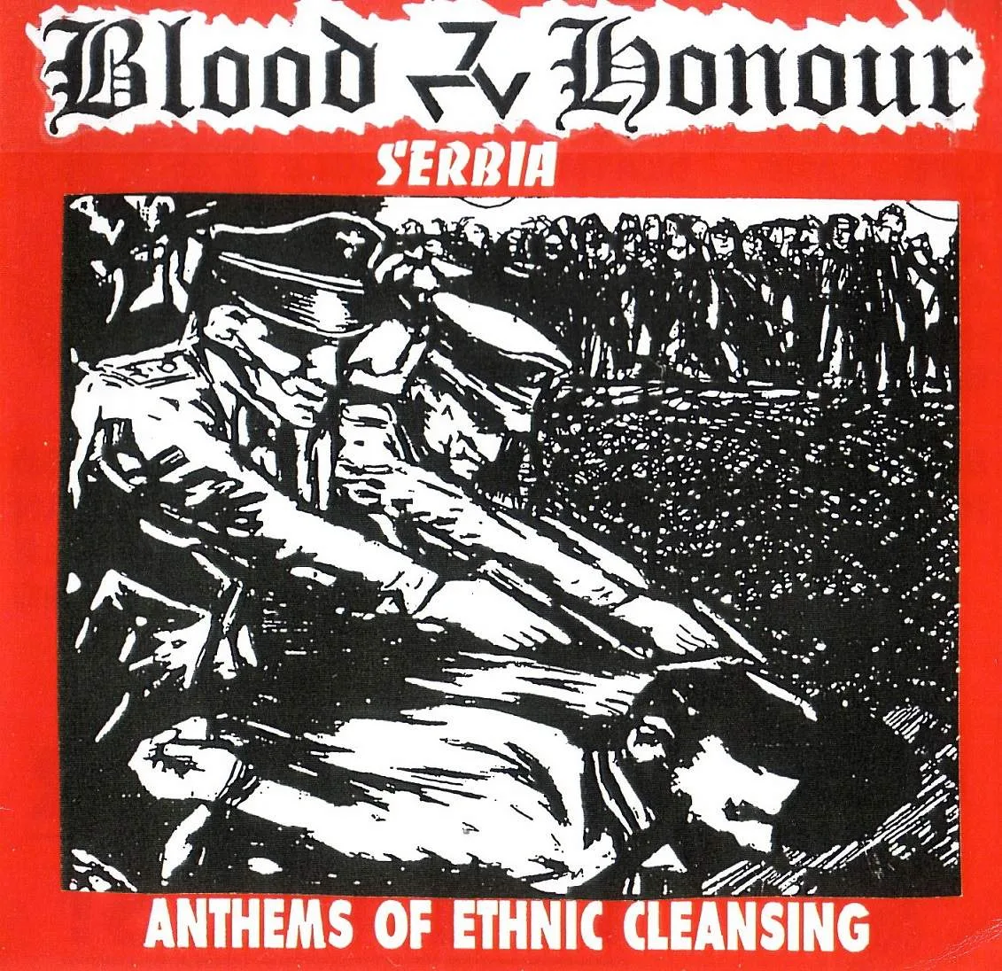 Blood & Honour Serbia: Anthems of Ethnic Cleansing cover