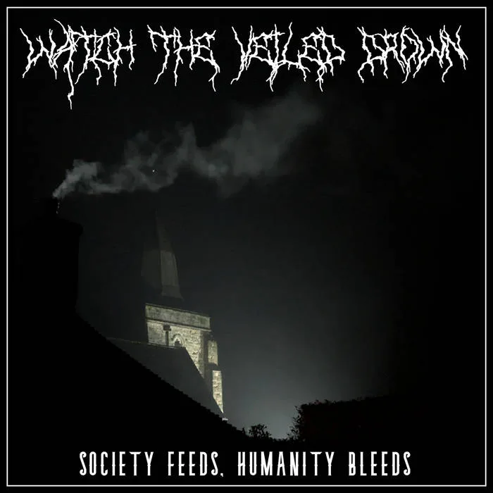 Society Bleeds, Humanity Feeds cover
