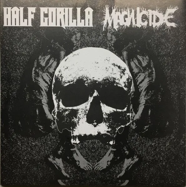 Half Gorilla / Magnicide cover