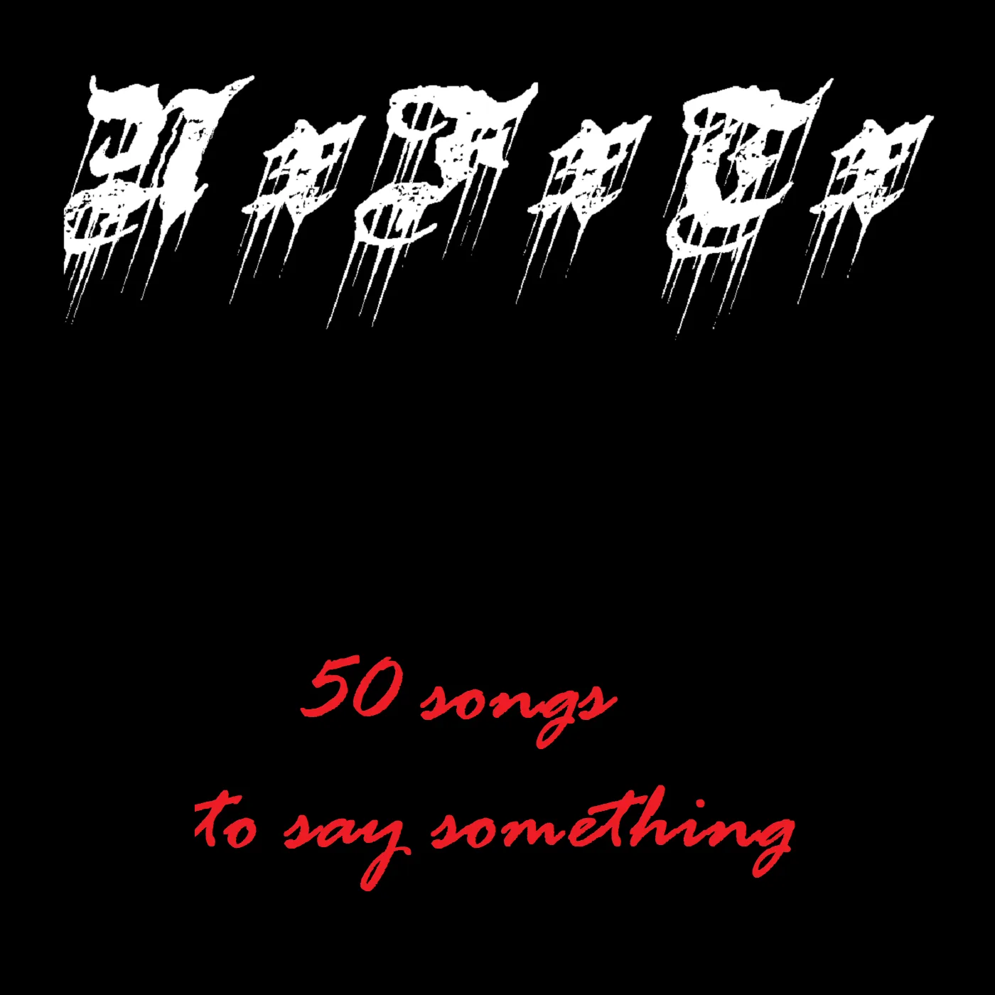 50 Songs to Say Something cover