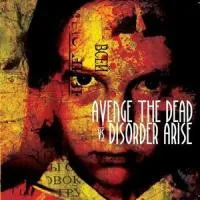 Avenge the Dead vs. Disorder Arise cover