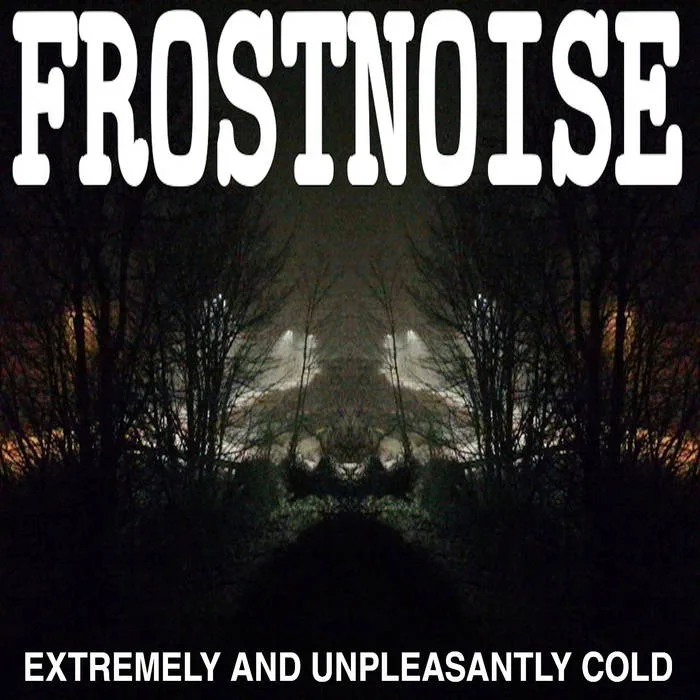 Extremely and Unpleasantly Cold cover