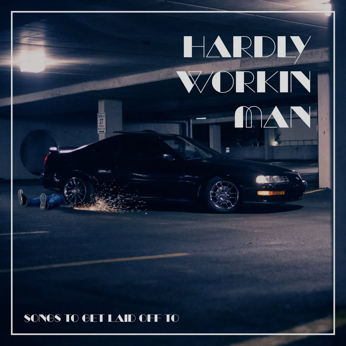 Hardly Working Man cover