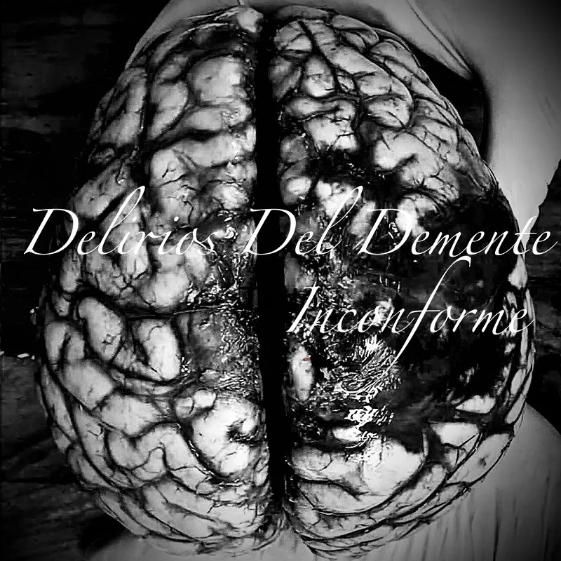 Delirios del demente inconforme cover