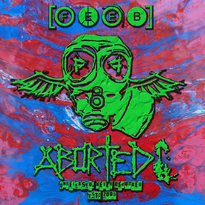 Aborted! Unreleased, Never Recorded (Est: 2005) cover